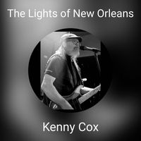 Kenny Cox - The Lights of New Orleans