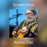 Kenny Cox - Screen Door