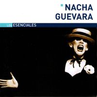 Nacha Guevara - Los Esenciales