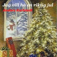 Anders Karlstedt - En Riktig Jul