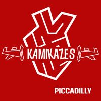 Piccadilly - Kamikazes