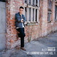 Alex Angelo - My Country Mixtape, Vol. 1