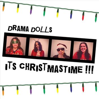 Drama Dolls - It's Christmas Time
