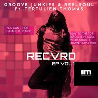 Groove Junkies & Reelsoul - RECVRD EP, VOL. 1