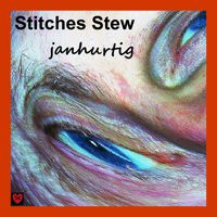 janhurtig - Stitches Stew