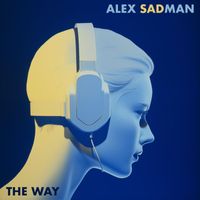 Alex Sadman - The way
