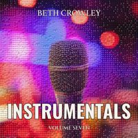 Beth Crowley - Beth Crowley Instrumentals, Vol. 7