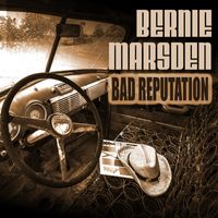 Bernie Marsden - Bad Reputation