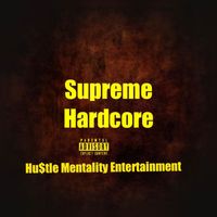 Supreme - Hardcore (Explicit)