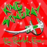 King Stingray - Run Rudolph Run