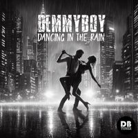 DemmyBoy - Dancing in the Rain