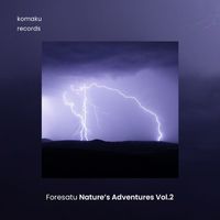 Foresatu - Nature's Adventures Vol. 2