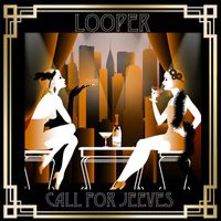 Looper - Call for Jeeves