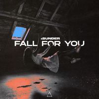 Asunder - FALL FOR YOU