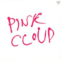 Pink Cloud - PINK CLOUD (2001 Remaster)