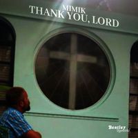 Mimik - Thank You, Lord