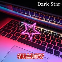 Dark Star - Shadow