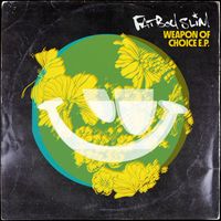 Fatboy Slim - Weapon of Choice EP