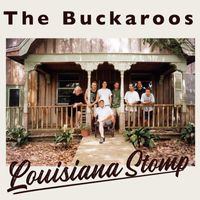The Buckaroos - Louisiana Stomp