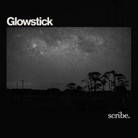 Scribe - Glowstick (Explicit)