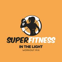 SuperFitness - In The Light (Workout Mix)