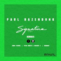 Paul Hazendonk - Signature Series (Remixes Part 2)