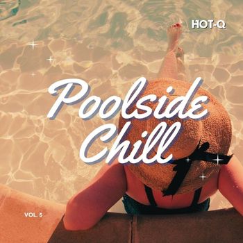 Various Artists - Poolside Chill 005 (Explicit)