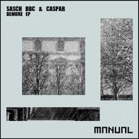 Sasch BBC & Caspar - Demure EP