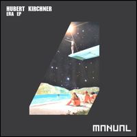Hubert Kirchner - Era EP