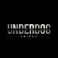 Sniper - Underdog