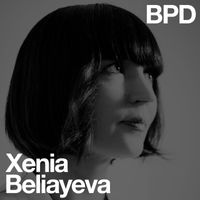 Xenia Beliayeva - BPD