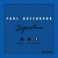 Paul Hazendonk - Signature Series 3/3