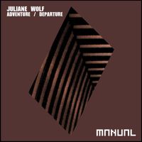 Juliane Wolf - Adventure / Departure