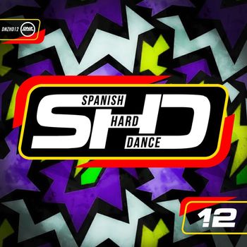 Various Artists - Spanish Hard Dance, Vol. 12