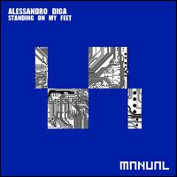 Alessandro Diga - Standing On My Feet