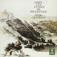 Aldo Ciccolini - Liszt: Les années de pèlerinage