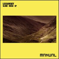 Lessovsky - Slow Rush EP