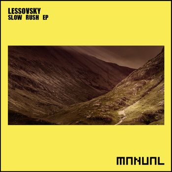 Lessovsky - Slow Rush EP