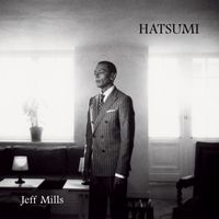 Jeff Mills - Hatsumi