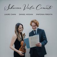 Laure Chan, Sinfonia Perdita & Daniel Hogan - Schumann Violin Concerto