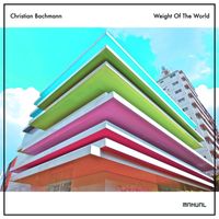 Christian Bachmann - Weight Of The World