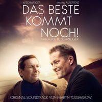 Martin Todsharow - Das Beste kommt noch (Original Motion Picture Soundtrack)