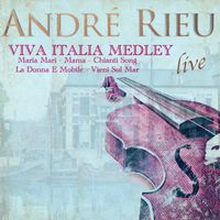 André Rieu - Viva Italia Medley