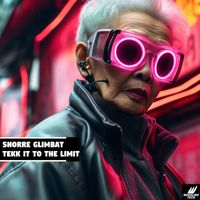 Snorre Glimbat - Tekk It To The Limit