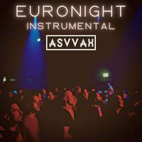 Asvvax - Euronight (Instrumental)
