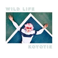 KOYOTIE - Wild Life