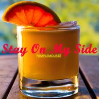 Pamplemousse - Stay On My Side