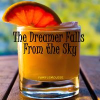 Pamplemousse - The Dreamer Falls From the Sky