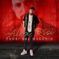Alex Risi - Fuori dal mucchio