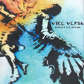 Vice Versa - Icarus & the Skyline